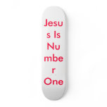 Jesus Is Number One skateboards