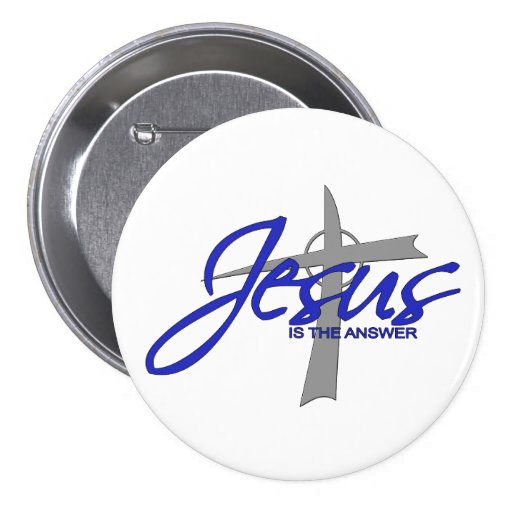 Jesus is the Answer Button