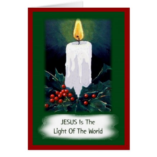 jesus is the light of the world christmas greeting card jesus is the light of the world christmas greeting card