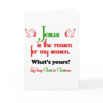 Jesus Is The Reason For The Season Card