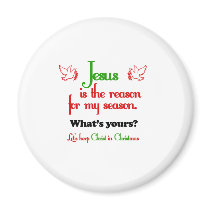 Jesus Is The Reason For The Season Refrigerator Magnet