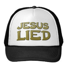 Jesus Lied Hat
