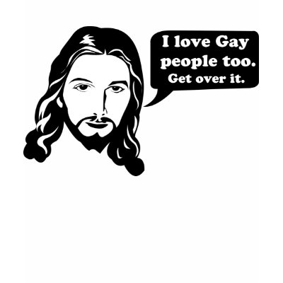 Jesus Loves Gay People too! T Shirt by jamierushad