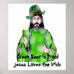 Jesus Loves Green Beer Poster