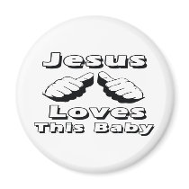 Jesus Loves this Baby Magnets