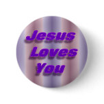 Jesus Loves You Buttons