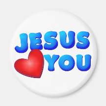 Jesus Loves You Refrigerator Magnet