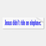 Jesus No Ride Elephant Bumper Bumper Sticker