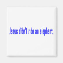 Jesus No Ride Elephant Bumper Fridge Magnets