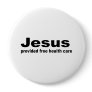 Jesus provided free healthcare