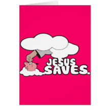 JESUS SAVES GREETING CARD