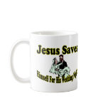 Jesus Saves mugs