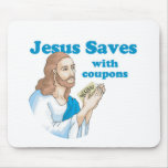 Jesus saves with coupons mousepads