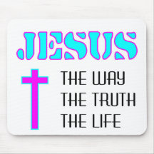 Jesus the way the truth the life mouse mats