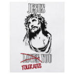 Jesus Tolerates You flyers