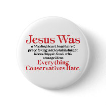Jesus Was A Bleeding Heart Pins