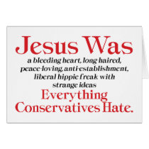 Jesus Was A Bleeding Heart Cards