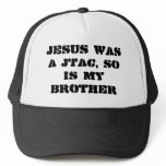Jesus was a JTAC, so is my brother hats