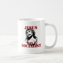 Jesus was a socialist mugs