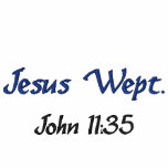Jesus Wept - polo shirt, white embroidered shirts