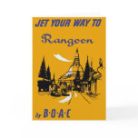 Jet Your Way to Rangoon Card