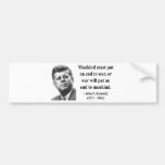 JFK Quote 1b Bumper Sticker