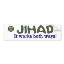 Jihad Works Both Ways IDF BUMPER