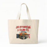 Job Outsourcing is Killing U.S bags
