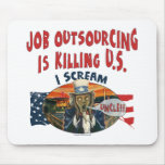 Job Outsourcing is Killing U.S mousepads