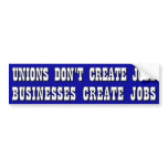 Jobs, not Unions Bumper Sticker