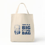 Joe Biden Big F***ing Bag