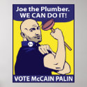 Joe the Plumber, we can do it. Poster posters
