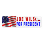 Joe Wilson for president bumper sticker