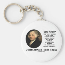 John Adams Danger All Men Maxim Free Government Keychain