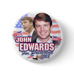 John Edwards for President 2008 Button
