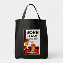 John is Not Really Dull Tote Bag