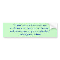 John Quincy Adams Leadership Quote Bumper Sticker