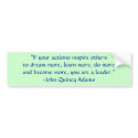 John Quincy Adams Leadership Quote bumper stickers