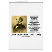 John Stuart Mill Freedom Pursuing Own Good Own Way Card