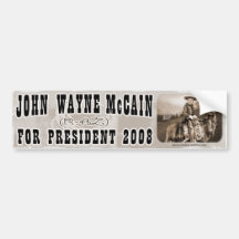 John Wayne McCain '08 Bumper Sticker