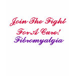 Join The FightFor A Cure!, Fibromyalgia t-shirts