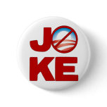 Joke Obama Pinback Buttons