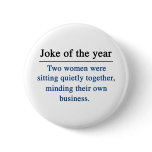 Joke of the year buttons
