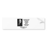 Joseph Conrad Hate Detest Lie Appalls Me Quote bumper stickers