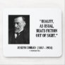 Joseph Conrad Reality As Usual Beats Fiction Quote Mousepad