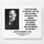 Joseph Conrad Work Chance Your Own Reality Quote Mouse Pads
