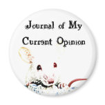 Journal of My Current Opinion magnets