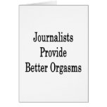 Journalists Provide Better Orgasms cards