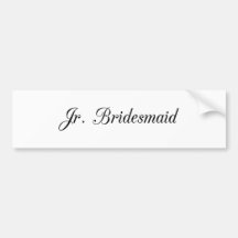 Jr. Bridesmaid Bumper Stickers