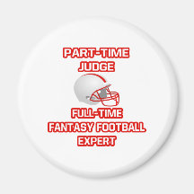 Judge .. Fantasy Football Expert Refrigerator Magnet
